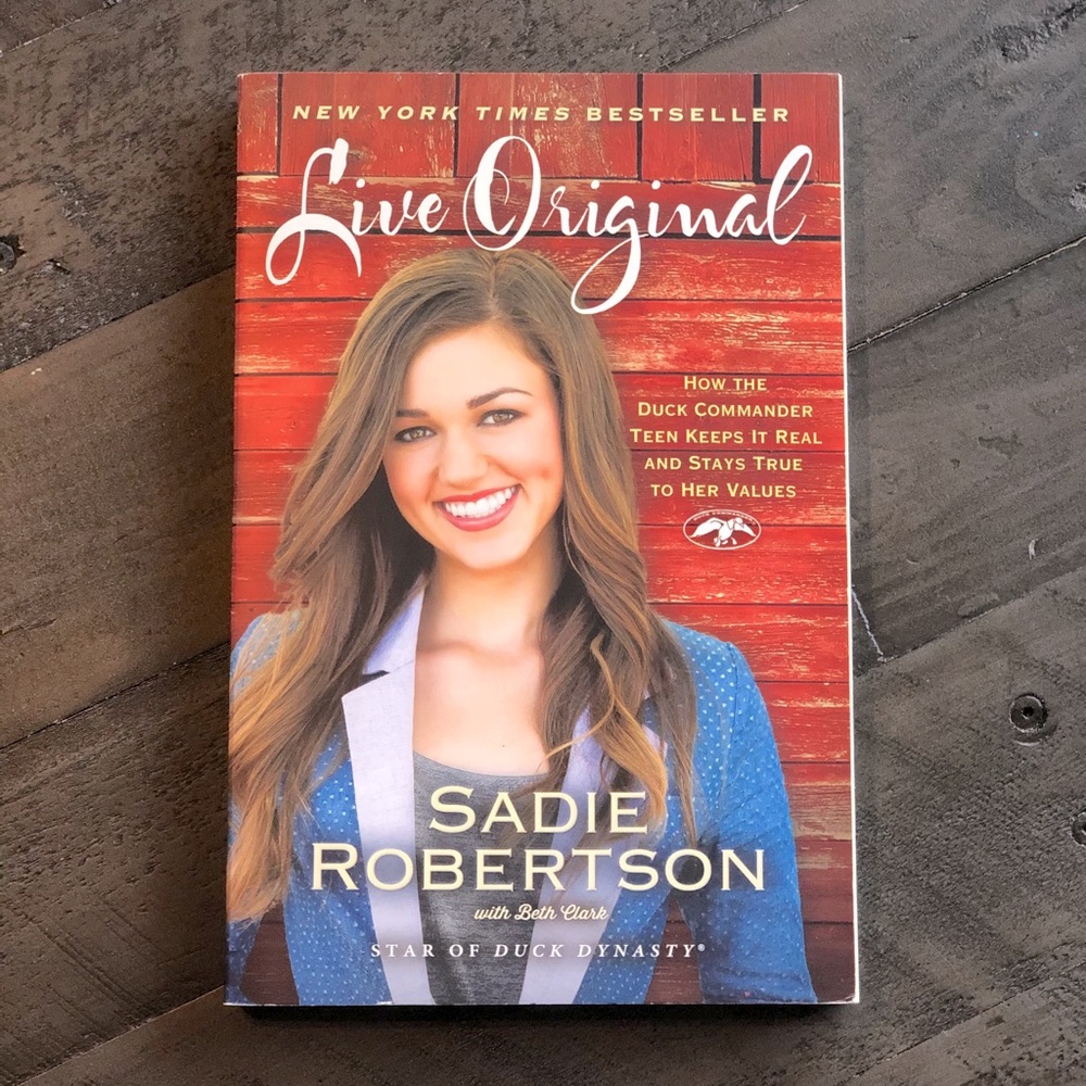 Live Original by Sadie Robertson
